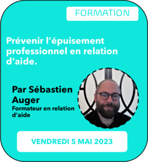 Prévenir l'épuisement professionnel en relation d'aide.